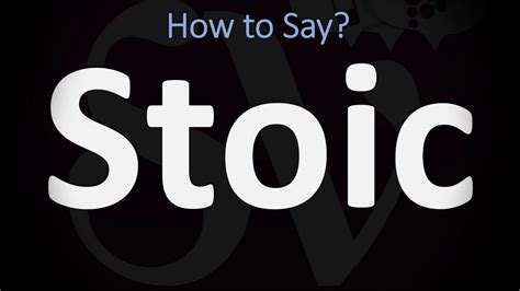 how to pronounce stoical